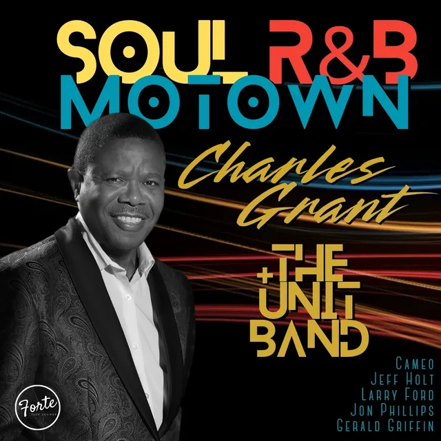 Soul, R&B & Motown with Charles Grant + The Unit Band
